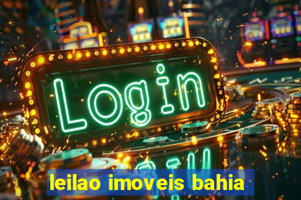 leilao imoveis bahia